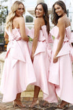 A Line Unique Strapless High Low Pink Satin Bridesmaid Dresses with Bowknot